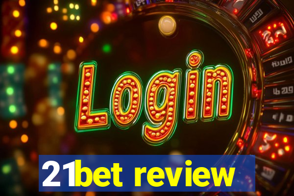 21bet review